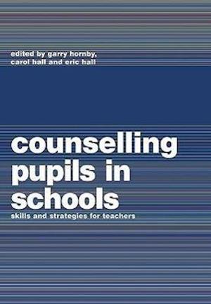 Counselling Pupils in Schools