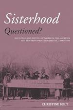 Sisterhood Questioned