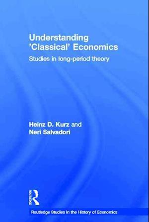 Understanding 'Classical' Economics