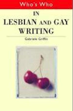 Who's Who in Lesbian and Gay Writing