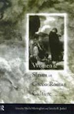 Women and Slaves in Greco-Roman Culture