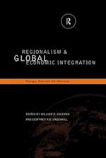 Regionalism and Global Economic Integration