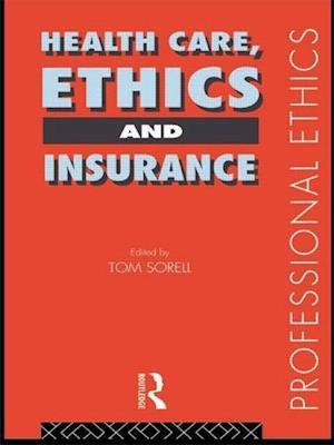 Health Care, Ethics and Insurance