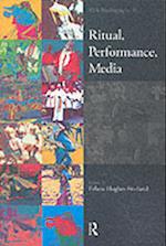 Ritual, Performance, Media