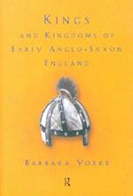 Kings and Kingdoms of Early Anglo-Saxon England