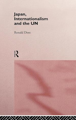 Japan, Internationalism and the UN