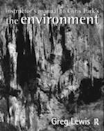 Instructor's Manual to Chris Park's The Environment