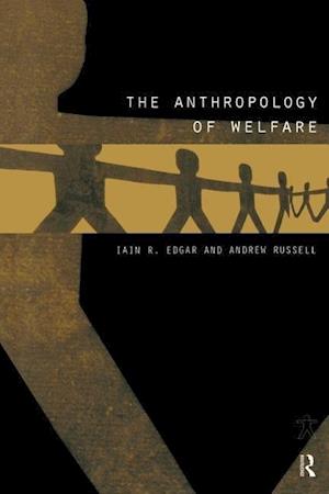 The Anthropology of Welfare