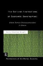 The Cultural Foundations of Economic Development