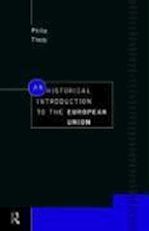 An Historical Introduction to the European Union