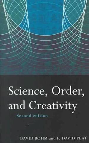 Science, Order and Creativity second edition