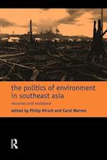 The Politics of Environment in Southeast Asia