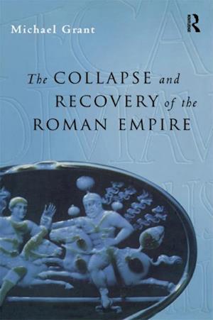 Collapse and Recovery of the Roman Empire