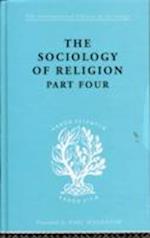 The Sociology of Religion Part 4