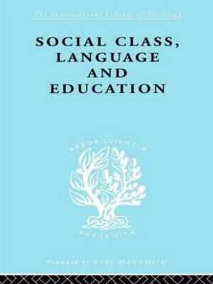 Social Class Language and Education