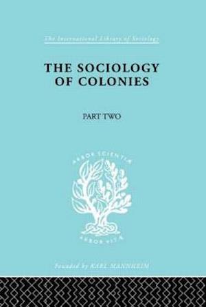 The Sociology of Colonies [Part 2]