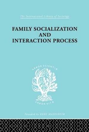 Family: Socialization and Interaction Process