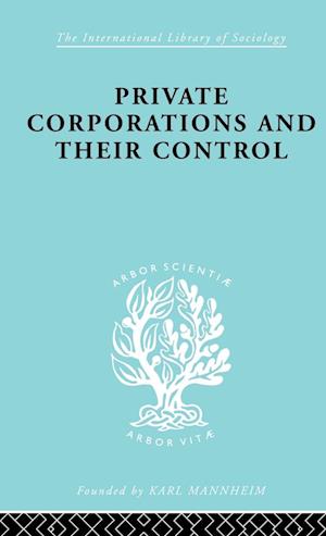 Private Corporations and their Control