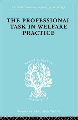 The Professional Task in Welfare Practice