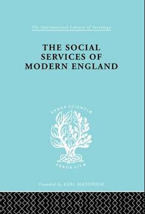 The Social Services of Modern England