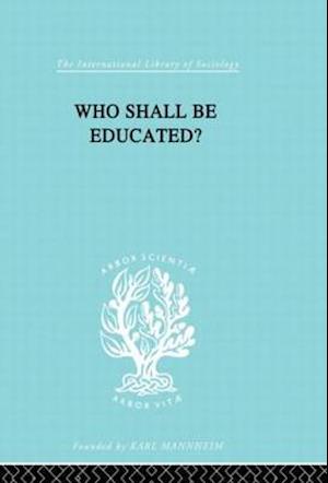 Who Shall Be Educated?