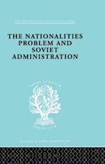 The Nationalities Problem  & Soviet Administration