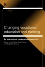 Changing Vocational Education and Training