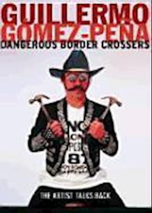 Dangerous Border Crossers