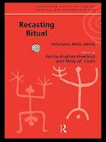 Recasting Ritual