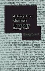 A History of the German Language Through Texts