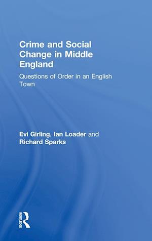 Crime and Social Change in Middle England