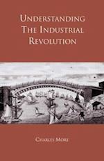 Understanding the Industrial Revolution