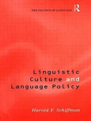 Linguistic Culture and Language Policy