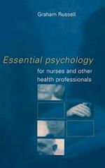 Essential Psychology for Nurses and Other Health Professionals