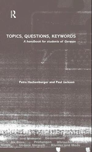 Topics, Questions, Key Words