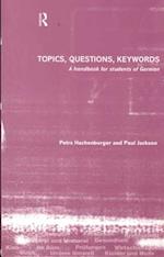 Topics, Questions, Key Words