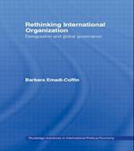 Rethinking International Organisation