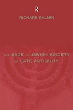 The Sage in Jewish Society of Late Antiquity