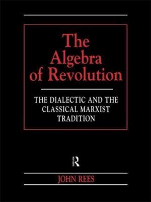 The Algebra of Revolution