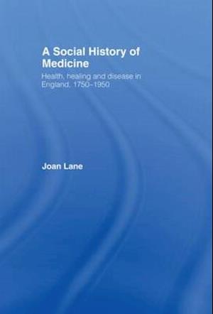 A Social History of Medicine