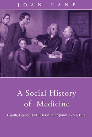 A Social History of Medicine