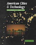 American Cities and Technology