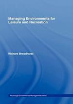 Managing Environments for Leisure and Recreation