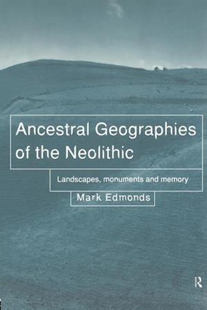 Ancestral Geographies of the Neolithic