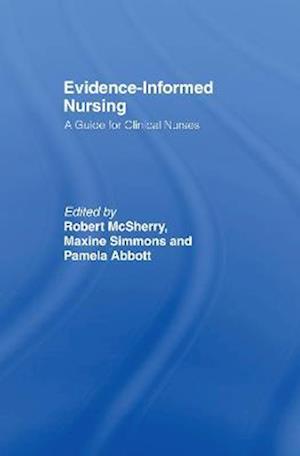 Evidence-Informed Nursing