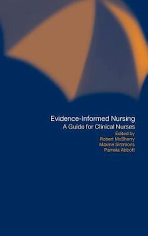 Evidence-Informed Nursing