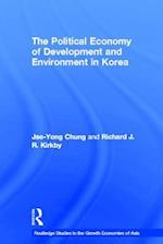 The Political Economy of Development and Environment in Korea