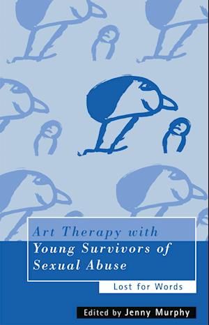 Art Therapy with Young Survivors of Sexual Abuse