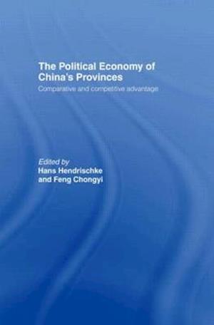 The Political Economy of China's Provinces