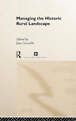 Managing the Historic Rural Landscape